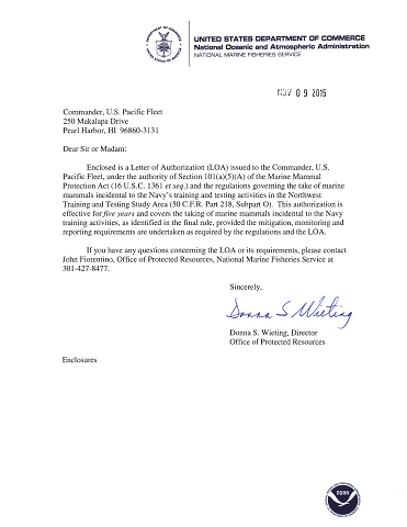 National Marine Fisheries Service Letter of Authorization for the Taking of Marine Mammals Incidental to United States Navy Testing Activities in the Northwest Testing and Training Study Area (Letter to Commander, United States Pacific Fleet) (November 2015)