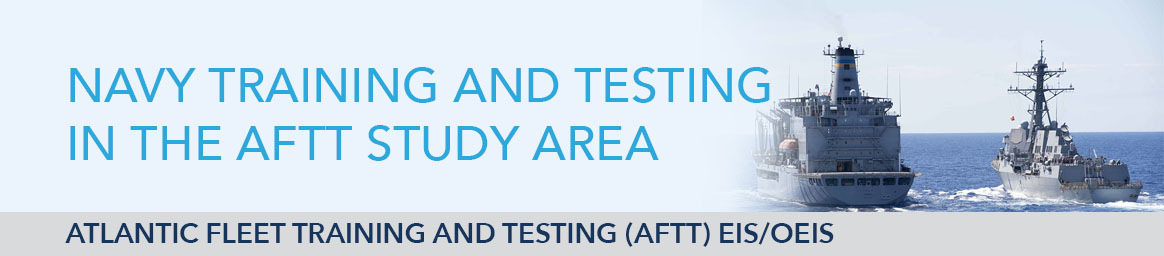 Navy Training and Testing in the AFTT Study Area