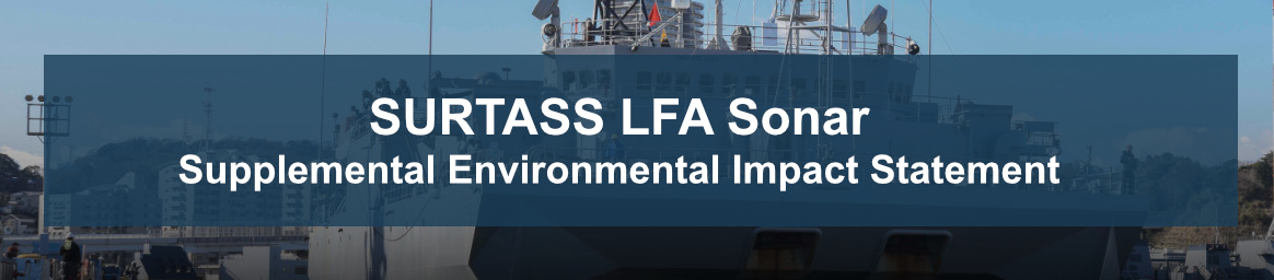 SURTASS LFA Sonar Supplemental Environmental Impact Statement